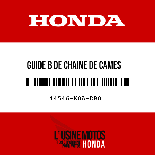 image de 14546-K0A-DB0 GUIDE B DE CHAINE DE CAMES