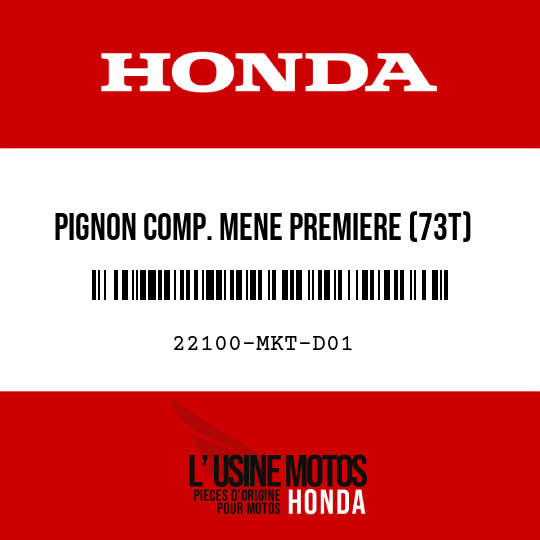 image de 22100-MKT-D01 PIGNON COMP. MENE PREMIERE (73T)