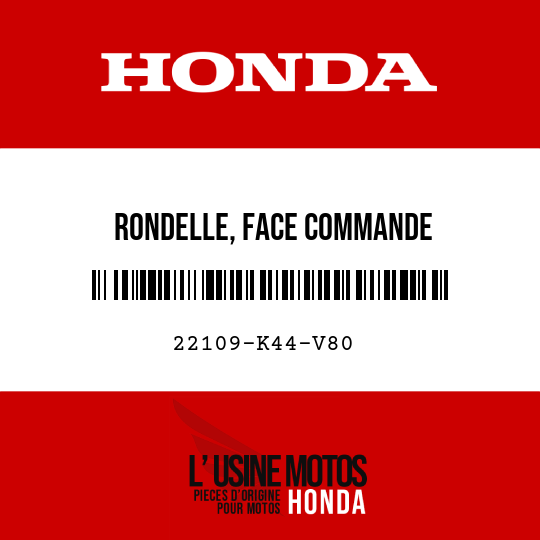 image de 22109-K44-V80 RONDELLE, FACE COMMANDE