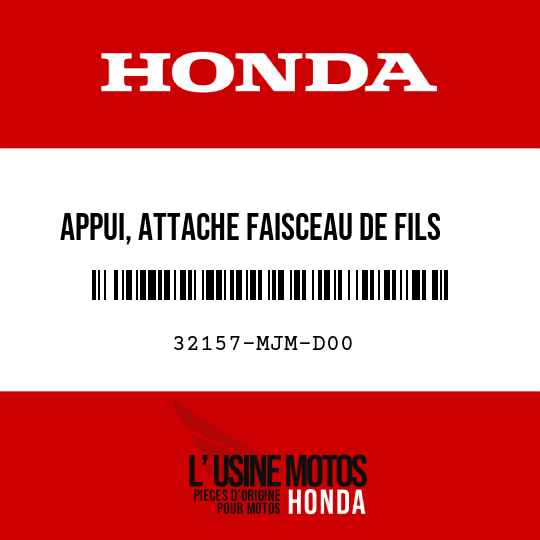 image de 32157-MJM-D00 APPUI, ATTACHE FAISCEAU DE FILS