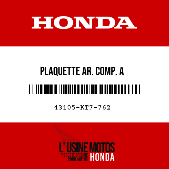 image de 43105-KT7-762 PLAQUETTE AR. COMP. A