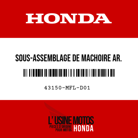 image de 43150-MFL-D01 SOUS-ASSEMBLAGE DE MACHOIRE AR. (NISSIN)