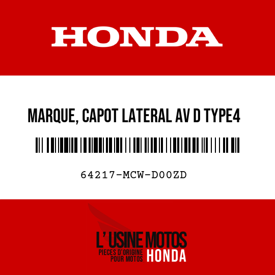 image de 64217-MCW-D00ZD MARQUE, CAPOT LATERAL AV D TYPE4 