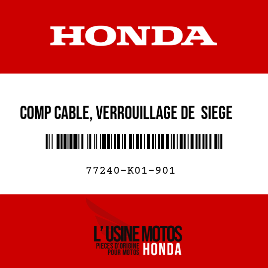 image de 77240-K01-901 COMP CABLE, VERROUILLAGE DE  SIEGE