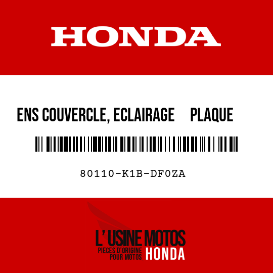 image de 80110-K1B-DF0ZA ENS COUVERCLE, ECLAIRAGE     PLAQUE (WL) TYPE1