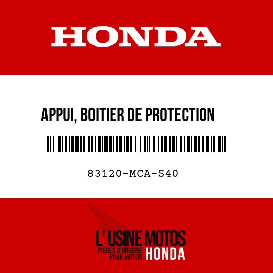 image de 83120-MCA-S40 APPUI, BOITIER DE PROTECTION