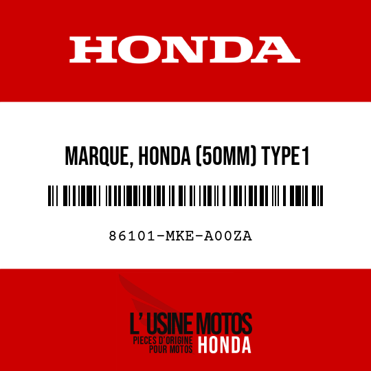 image de 86101-MKE-A00ZA MARQUE, HONDA (50MM) TYPE1