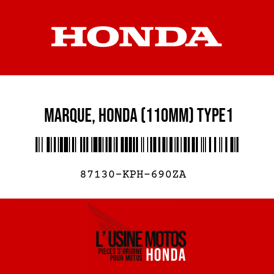 image de 87130-KPH-690ZA MARQUE, HONDA (110MM) TYPE1