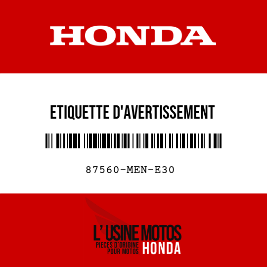 image de 87560-MEN-E30 ETIQUETTE D'AVERTISSEMENT (PICTOGRAPHIE)